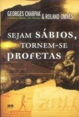 SEJAM SABIOS TORNEM SE PROFETAS