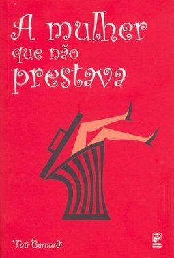 A Mulher que Não Prestava
