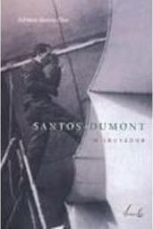 Santos=Dumont: o Inovador