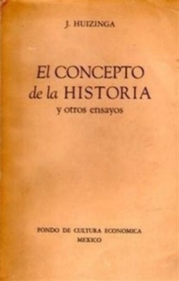 El concepto de la historia y otros ensayos