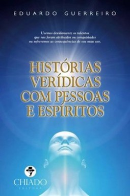 Histórias verídicas com pessoas e espíritos