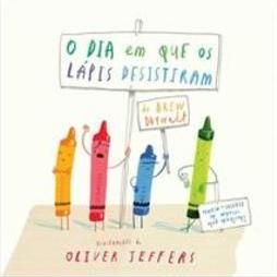 O DIA EM QUE OS LAPIS DESISTIRAM