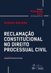 Reclamação constitucional no direito processual civil
