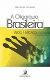 A oligarquia brasileira: visão histórica