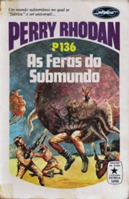 As Feras do Submundo  (Perry Rhodan #136)