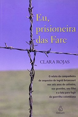 Eu, Prisioneira Das Farc