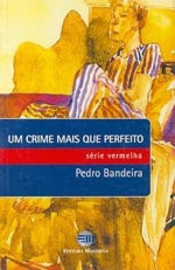 Crime Mais que Perfeito, Um