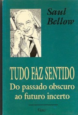 Tudo Faz Sentido: Passado Obscuro ao Futuro Incert