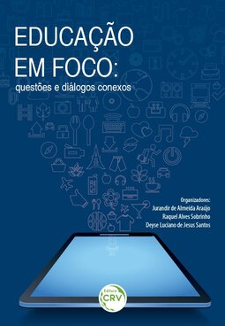 Educação em foco: questões e diálogos conexos