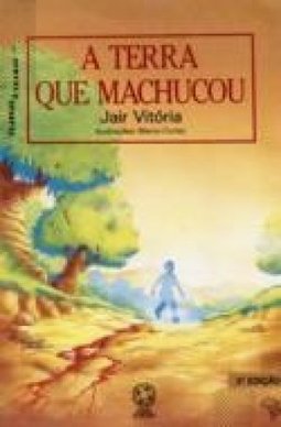 A Terra Que Machucou