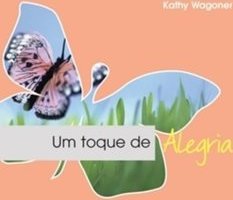 Toque de Alegria, Um