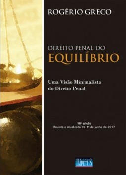 Direito penal do equilíbrio: uma visão minimalista do direito penal