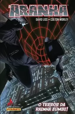 O Aranha. O Terror da Rainha Zumbi - Volume 1