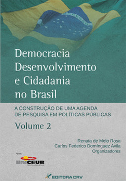 Democracia, desenvolvimento e cidadania no Brasil: a construção de uma agenda de pesquisa em políticas públicas