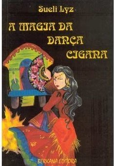 A Magia da Dança Cigana