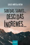 Subidas suaves... descidas íngremes...