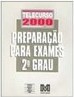 Telecurso 2000: Preparação para Exames 2º Grau