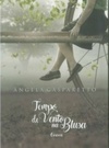 Tempo De Vento Na Blusa