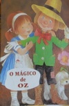 Coleção Sonho Infantil: O Mágico de Oz