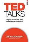 TED TALKS: O GUIA OFICIAL DO TED PARA FALAR...PUBLICO