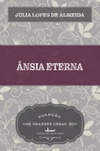 Ânsia Eterna (Grandes Obras)