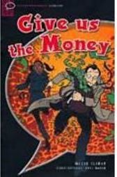 Give Us the Money - Importado