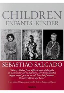 SEBASTIAO SALGADO: CHILDREN, ENFANTS, KINDER