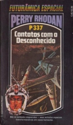 Contatos com o Desconhecido (Perry Rhodan #337)