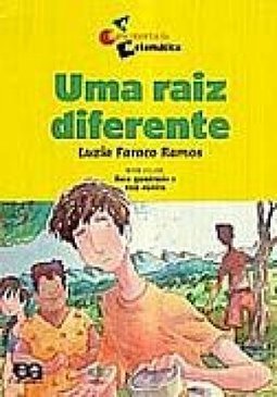 Raiz Diferente, Uma
