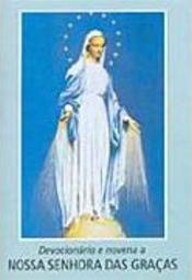 Devocionário e Novena a Nossa Senhora das Graças