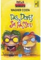 Das Dores e Já Passou