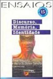 Discurso, Memória, Identidade