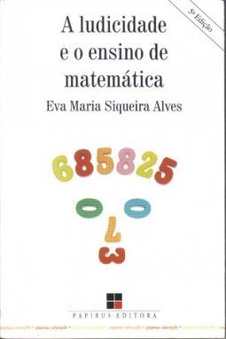 A Ludicidade e o Ensino de Matemática