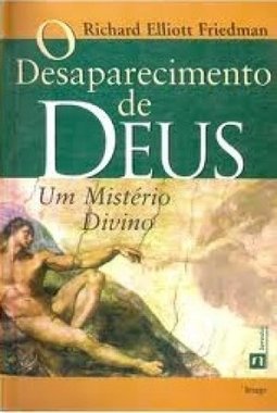 O desaparecimento de Deus: Um mistério divino