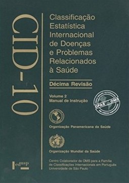 CID-10 - Classificação Estatística Internacional de Doenças e Problemas Relacionados à Saúde