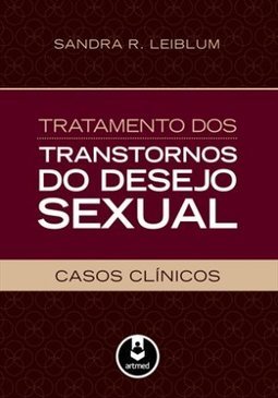 TRATAMENTO DOS TRANSTORNOS DO DESEJO SEXUAL