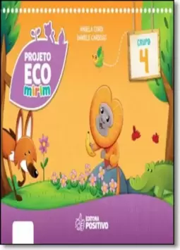 Projeto Eco Mirim - Educao Infantil Grupo 4 - Integrado