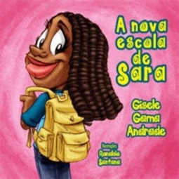 A Nova Escola de Sara (Sara e Sua Turma)