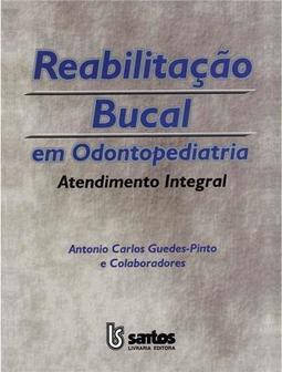 Reabilitação Bucal em Odontopediatria