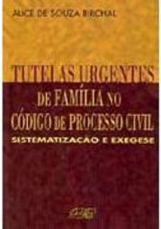 Tutelas Urgentes de Família no Código de Processo Civil