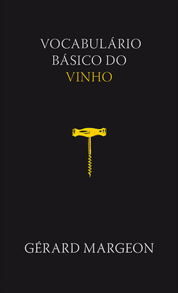 VOCABULARIO BASICO DO VINHO