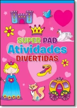Super Pad Atividades Divertidas - Rosa