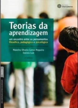 Teorias da aprendizagem (Série: Construção História da Educação)