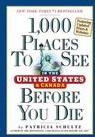 1000 PLACES TO SEE IN THE UNITED STATES AND...DIE