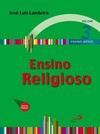 Ensino religioso - Volume 3 - Ensino médio: livro do professor