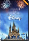 Magia Do Imperio Disney, A