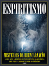 Espiritismo: mistérios da reencarnação