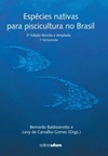 Espécies nativas para piscicultura no Brasil