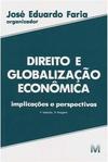 Direito e globalização econômica: implicações e perspectivas