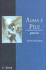 Alma e Pele: Poesia